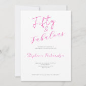 Pink Script Fifty and Fabulous 50th Birthday Party 招待状 (正面)