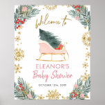 Pink Sleigh Winter Season Baby Shower Welcome sign ポスター<br><div class="desc">Pink Sleigh Winter Season Baby Shower Welcome sign</div>