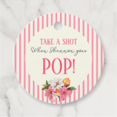 Pink Stripes Floral "Take A Shot when She Pops!" フェイバータグ (正面)