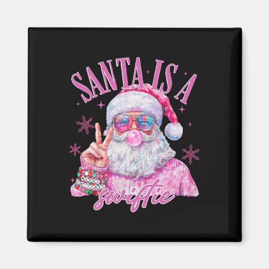 Pink Sungles Santa Is A Swifty Santa Christmas Bub マグネット (正面)