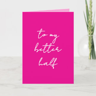 Pink Valentine's Day Card "to my better half" 案内状