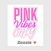 Pink Vibes Only – Girly Pink Aesthetic Text シール (シート)