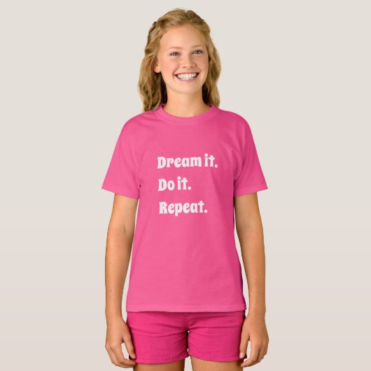 Pink white inspirational quote dream it do it tシャツ (正面フル)