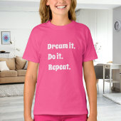Pink white inspirational quote dream it do it tシャツ