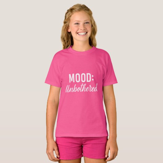 Pink white quote mood unbothererd girl tシャツ (正面フル)