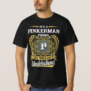 PINKERMANにしかわからない Tシャツ