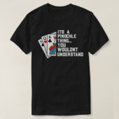 PinochleプレーヤーGifピノおもしろいchleカードゲーム Tシャツ (デザイン正面)