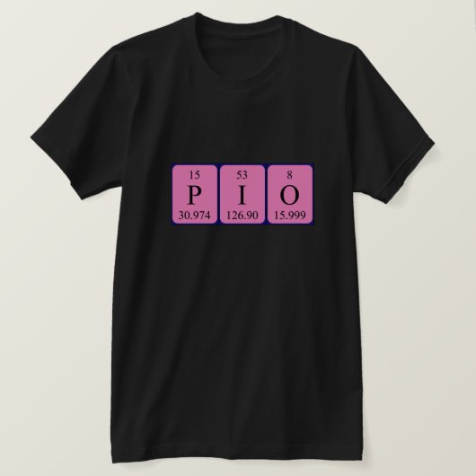 Pio周期表名のシャツ Tシャツ (デザイン正面)
