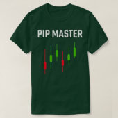 Pip Master Funny Forex Candlestick Trading Tシャツ (デザイン正面)