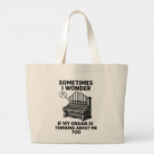 Pipe Organ Lover Gift - Funny Organ Player Quote ラージトートバッグ (裏面)