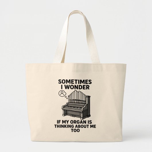 Pipe Organ Lover Gift - Funny Organ Player Quote ラージトートバッグ (正面)