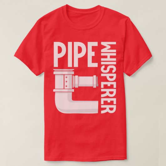 Pipe Whisperer Funny Plumber Saying Plumbing  Tシャツ (デザイン正面)