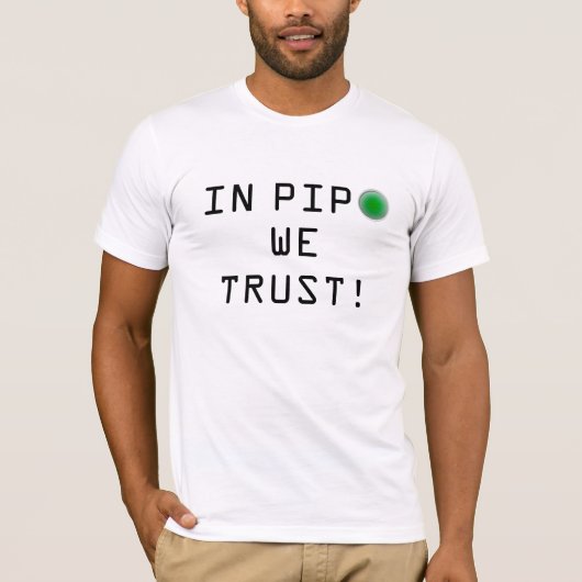 Pipoで私達は信頼します! -白 tシャツ (正面)