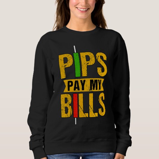 Pips Pay My Bills Blockchain Crypto Trader 1 スウェットシャツ (正面)