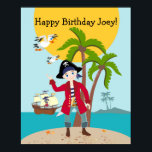 Pirate kid birthday party ポスター<br><div class="desc">This product is for kids that love pirates and piracy stories. It features a cute little pirate boy that has arrived on this island with palm trees. There’s a pirate ship in the horizon waiting for him to return with a treasure! Seagulls are watching. This product is ideal for a...</div>