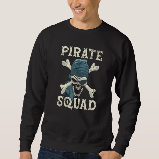 Pirate Squad Caribbean Buccaneer Pirate スウェットシャツ (正面)