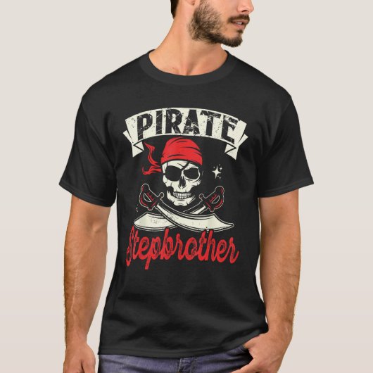 Pirate Stepbrother Skull and Crossbones Flag Pirat Tシャツ (正面)