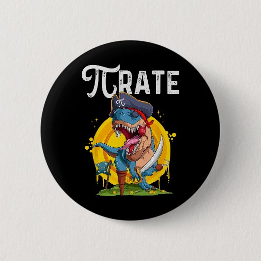 Pirate T-rex Pi Rate Dino Pi Rate Math Geek Funny  缶バッジ (正面)