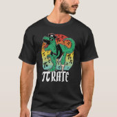 Pirate Trex Dinosaur Math Pi rate Pi Day Teacher 3 Tシャツ (正面)