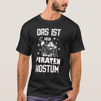 Piraten Kostüm Karneval Tシャツ