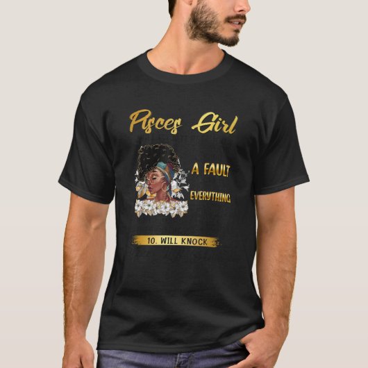 Pisces Girl Will Keep It Real 100 Prideful Black Q Tシャツ (正面)