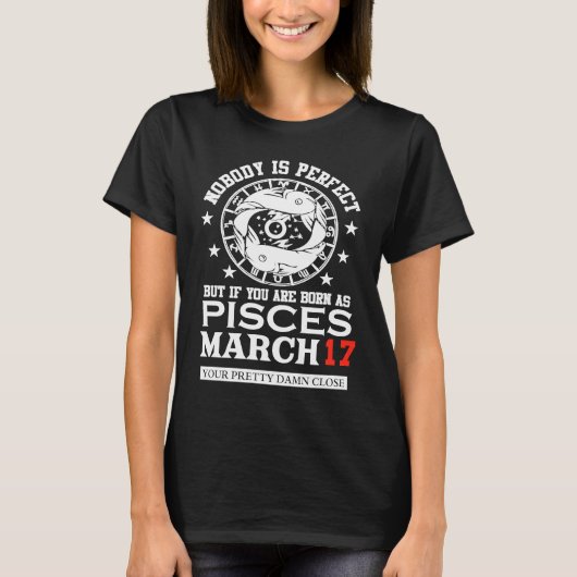 Pisces Zodiac Sign March 17 Women Man Birthday Par Tシャツ (正面)