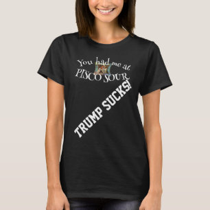 PISCO SOURであなたに夢中 Trump Tシャツ