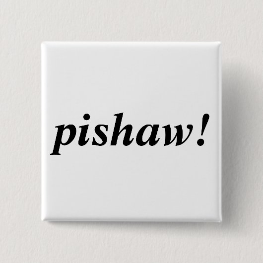 pishaw! 缶バッジ (正面)