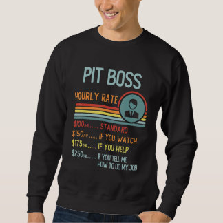Pit Boss Hourly Rate T-Shirt Retro Job Title スウェットシャツ