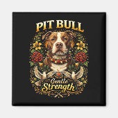 Pit Bull: Gentle Strength マグネット (正面)