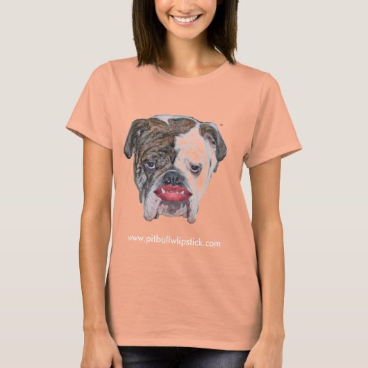 PIT BULL WITH LIPSTICK Tシャツ (正面)
