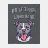 Pitbull Built Tough Loves Hard | Bully Dog Lover フリースブランケット (正面)