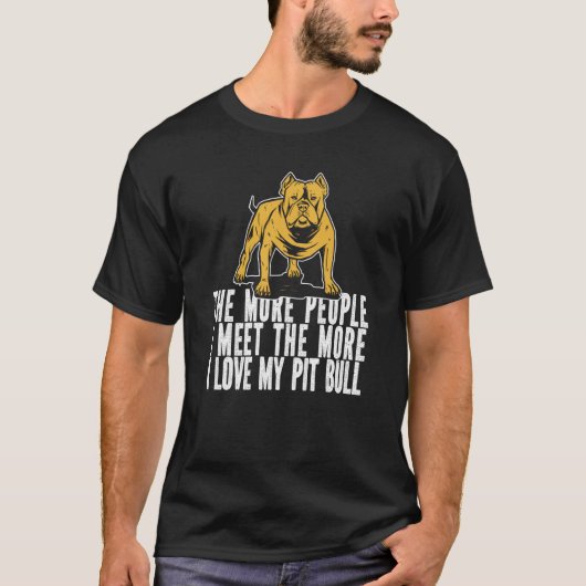 Pitbull Humor Dog Breed Pitbull Ban Tシャツ (正面)