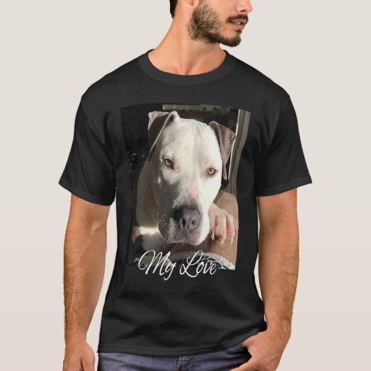 Pitbull My Love Gorgeous Handsome Pittie Tシャツ (正面)