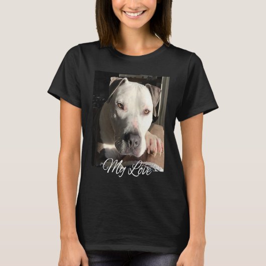 Pitbull My Love Gorgeous Handsome Pittie Tシャツ (正面)