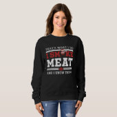 Pitmasterおもしろい Shirt I Smoke Meat BBQ Smoker Gril スウェットシャツ (正面フル)