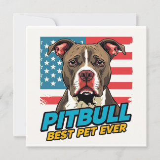 Pitt Bulls Are The Best Pet Ever 招待状