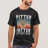 Pitter Patter For A Ger Shepherd Tシャツ (正面)