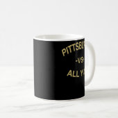 Pittsburgh vs. All Yinz City Pride for Pittsburgh コーヒーマグカップ (正面右)