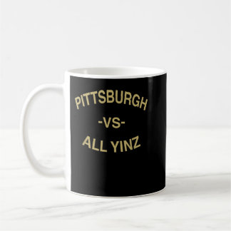 Pittsburgh vs. All Yinz City Pride for Pittsburgh コーヒーマグカップ