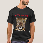 PITY ON US Tシャツ (正面)
