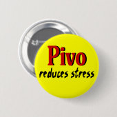 Pivoはストレスを減らします 缶バッジ (正面&裏面)