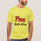 Pivoはストレスを減らします Tシャツ (正面)