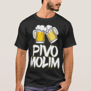 Pivo Molim Beer Please Croatian Vacation Croatia Tシャツ