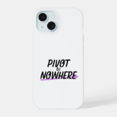 Pivot to Nowhere | Heavy-Duty iPhone 15ケース (裏面)