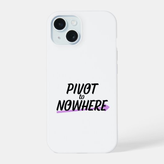 Pivot to Nowhere | Heavy-Duty iPhone 15ケース (裏面)