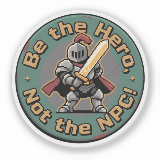 Pixel Hero Standing Tall - Gaming Motivation Badge シール (正面)