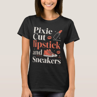 Pixie cut lipstick and sneakers short hair style  tシャツ