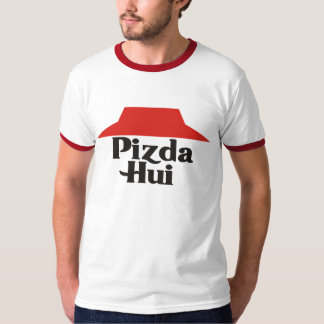Pizda Hui Tシャツ
