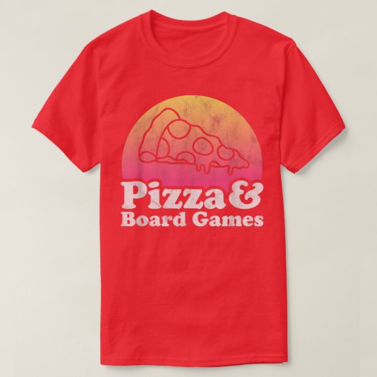 Pizza and Board Games or Boardgames  Tシャツ (デザイン正面)